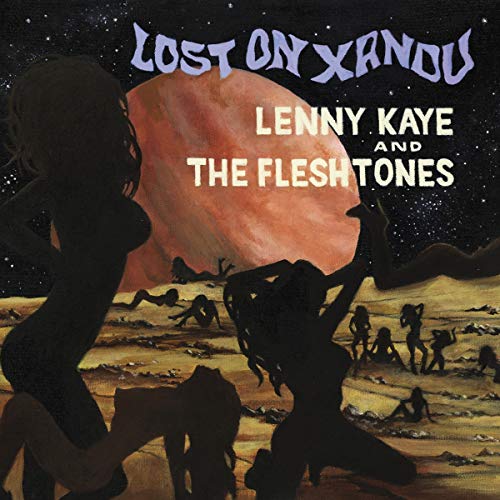 Kaye, Lenny & The Fleshtones Lost on Xandu - Vinyl-The Happy Cap
