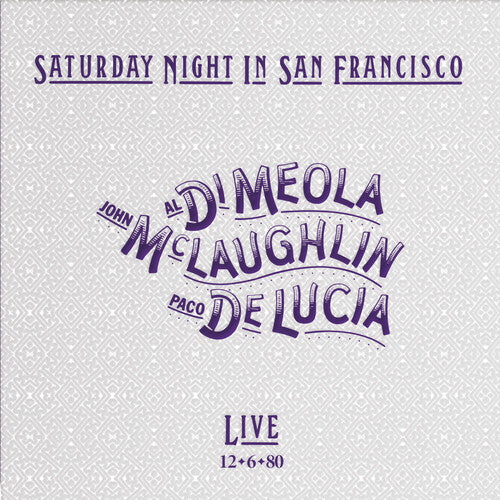 Al Di Meola, John McLaughlin & Paco De Lucia - Saturday Night In San Francisco (180g VINYL LP Impex IMP6045) | NEW-The Happy Cap