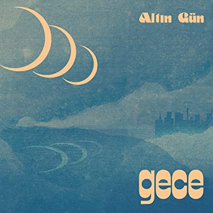 Altin Gün - Gece (Summer Sky Wave Teal Colored Vinyl) | Mint (M) Mint (M)-The Happy Cap