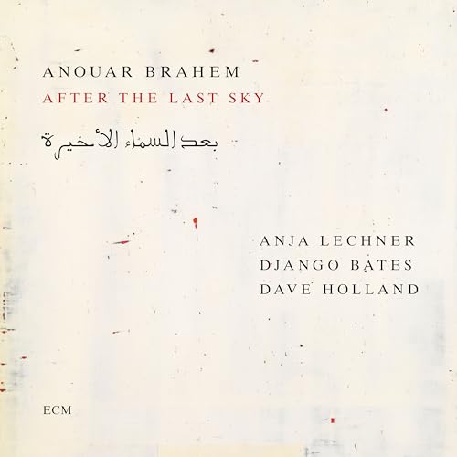 Anouar Brahem - After The Last Sky |-The Happy Cap