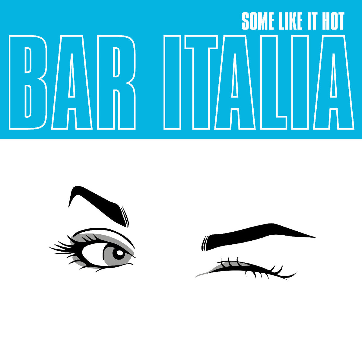 bar italia - Some Like It Hot (VINYL) | Mint (M) Mint (M)-The Happy Cap