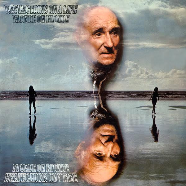 Blonde On Blonde (2) - Reflections On A Life (VINYL) | Mint (M) Mint (M)-The Happy Cap
