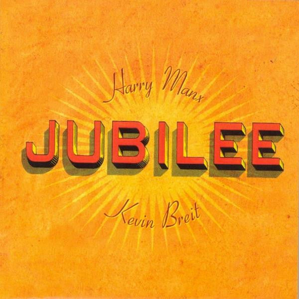 Manx, Harry & Kevin Breit - Jubilee (CD) |-The Happy Cap