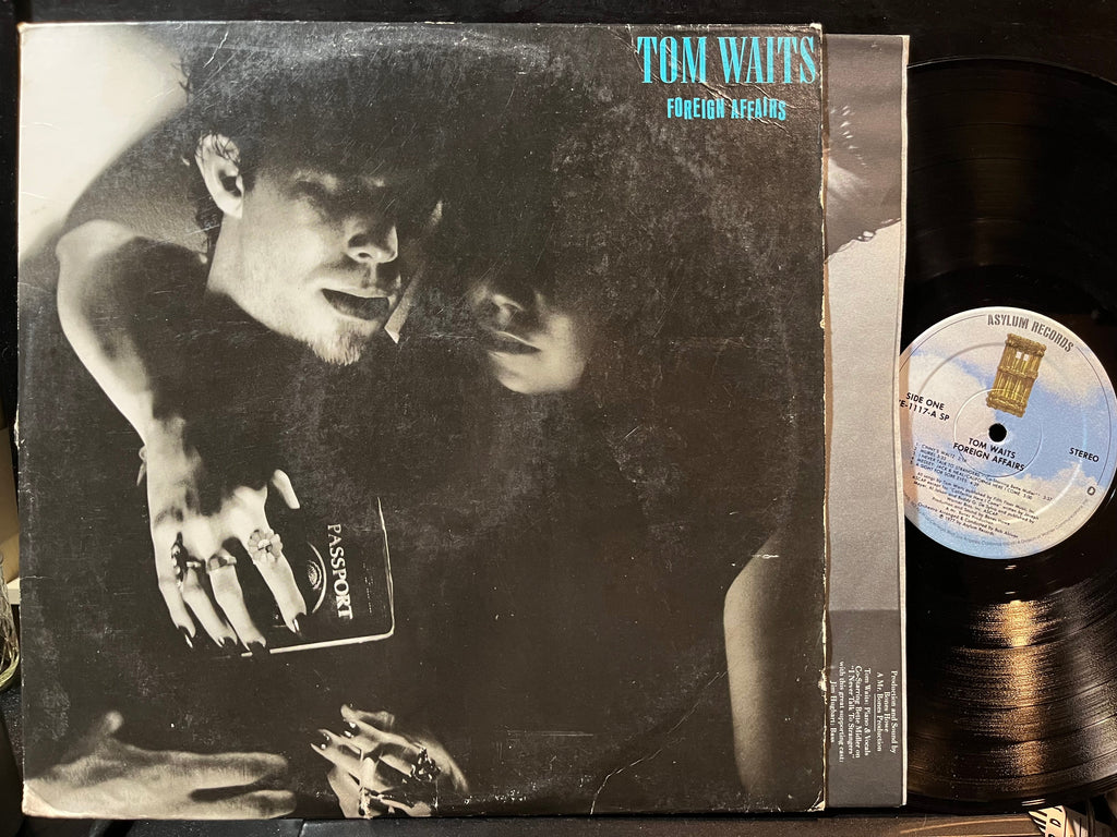 Tom Waits - Foreign Affairs (VINYL) | Excellent (EX) Very Good Plus Plus (VG++)-The Happy Cap