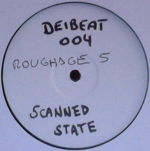 Roughage 5 - Scanned State (DeiBeat Remix)(VINYL) | Near Mint (NM or M-) Generic-The Happy Cap