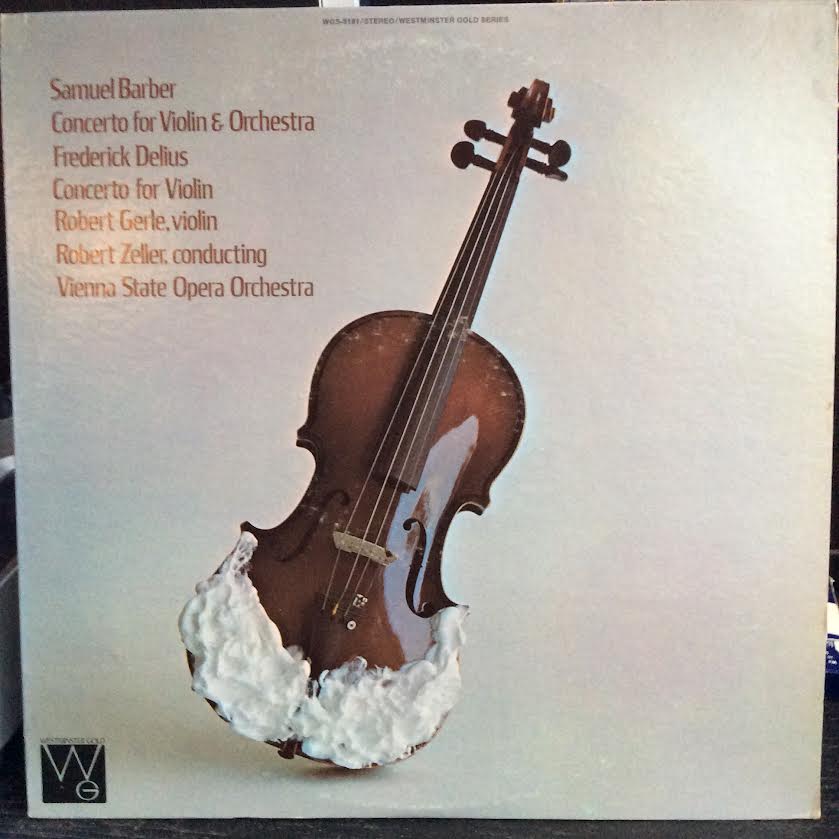 Samuel Barber / Frederick Delius : Robert Gerle, R - Concerto For Violin And Orchestra / Concerto For Violin (VINYL) | Near Mint (NM or M-) Very Good Plus (VG+)-The Happy Cap