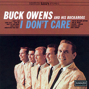 Owens, Buck and His Buckaroos - I Don't Care (CD) |-The Happy Cap