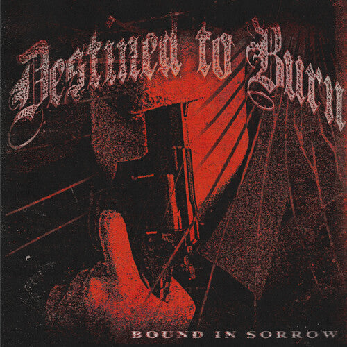 Destined To Burn - Bound In Sorrow |-The Happy Cap