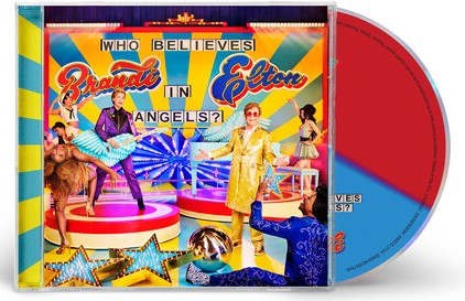Elton John & Brandi Carlile - Who Believes In Angels? (CD) | Mint (M) Mint (M)-The Happy Cap