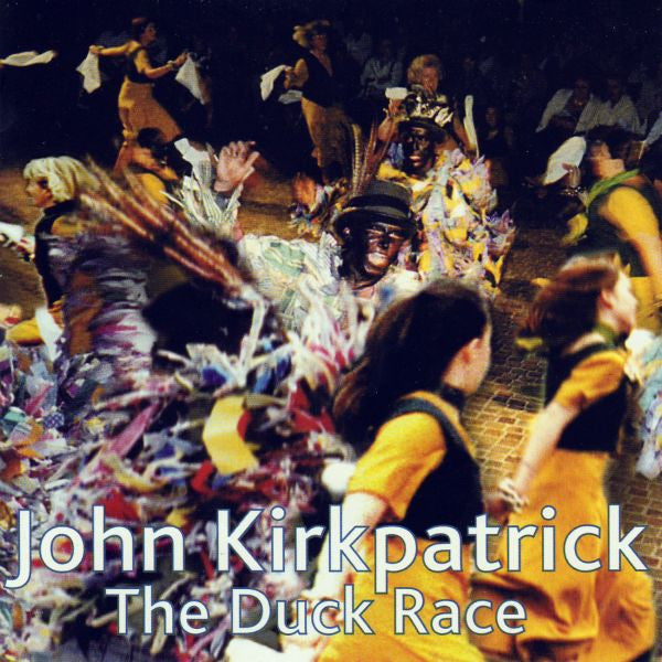 Kirkpatrick, John - The Duck Race (CD) |-The Happy Cap