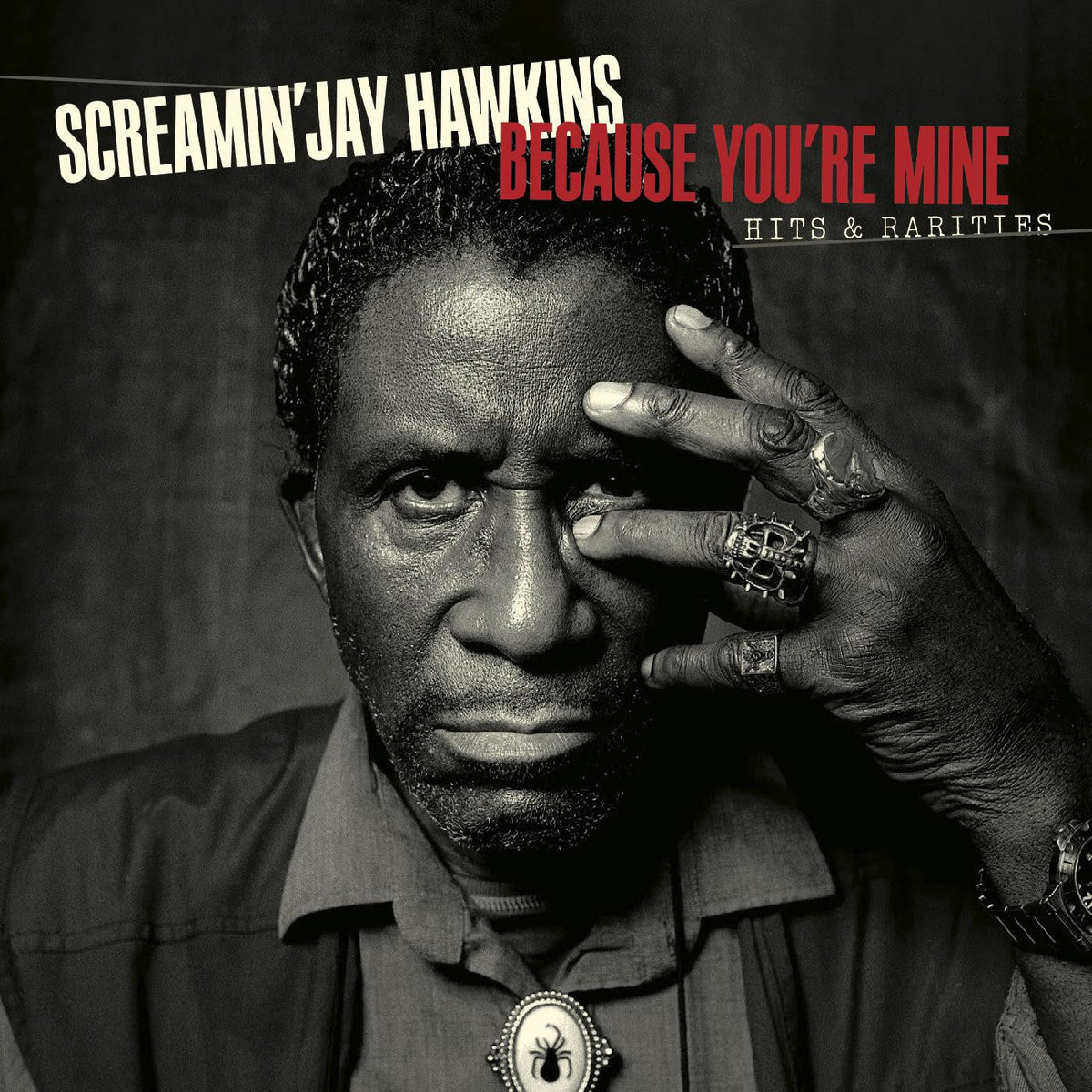 Screamin' Jay Hawkins - Because You're Mine: Hits & Rarities (CD) |-The Happy Cap