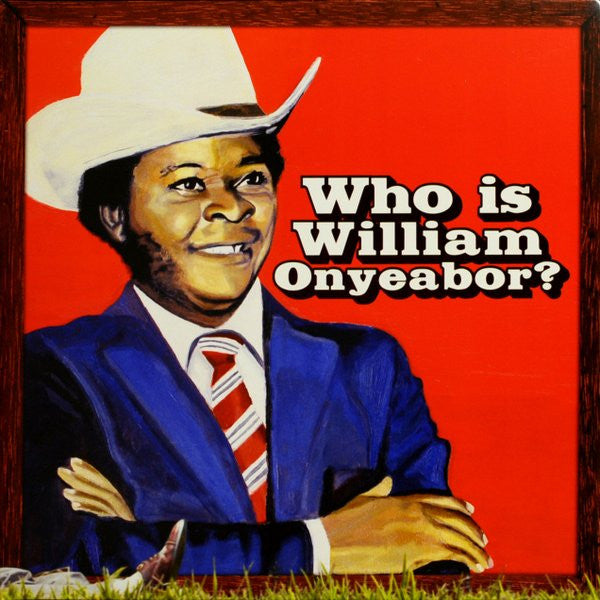 William Onyeabor - Who Is William Onyeabor? (3xVINYL) | Mint (M) Mint (M)-The Happy Cap