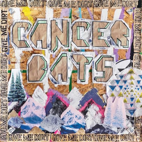 CANCER BATS - Give Me Dirt |-The Happy Cap