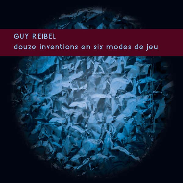 GUY REIBEL - Douze Inventions en Six Modes de Jeu | Mint (M) Mint (M)-The Happy Cap