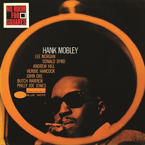 Hank Mobley - No Room For Squares (180g Blue Note Classic Vinyl Series) | Mint (M) Mint (M)-The Happy Cap