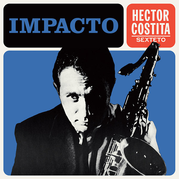 HECTOR COSTITA SEXTETO - Impacto |-The Happy Cap
