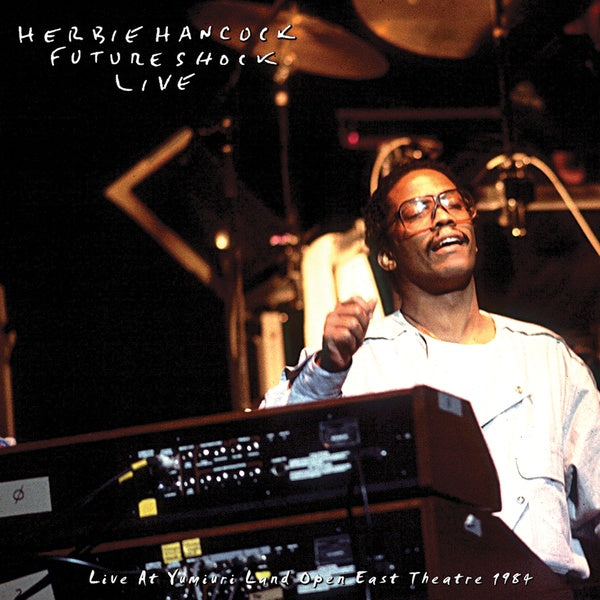 HERBIE HANCOCK ROCKIT BAND - Live At Yumiuri Land Open East Theatre 1984 |-The Happy Cap