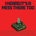 I Heard It's A Mess There Too (Apple Red Vinyl) | Mint (M) Mint (M)-The Happy Cap