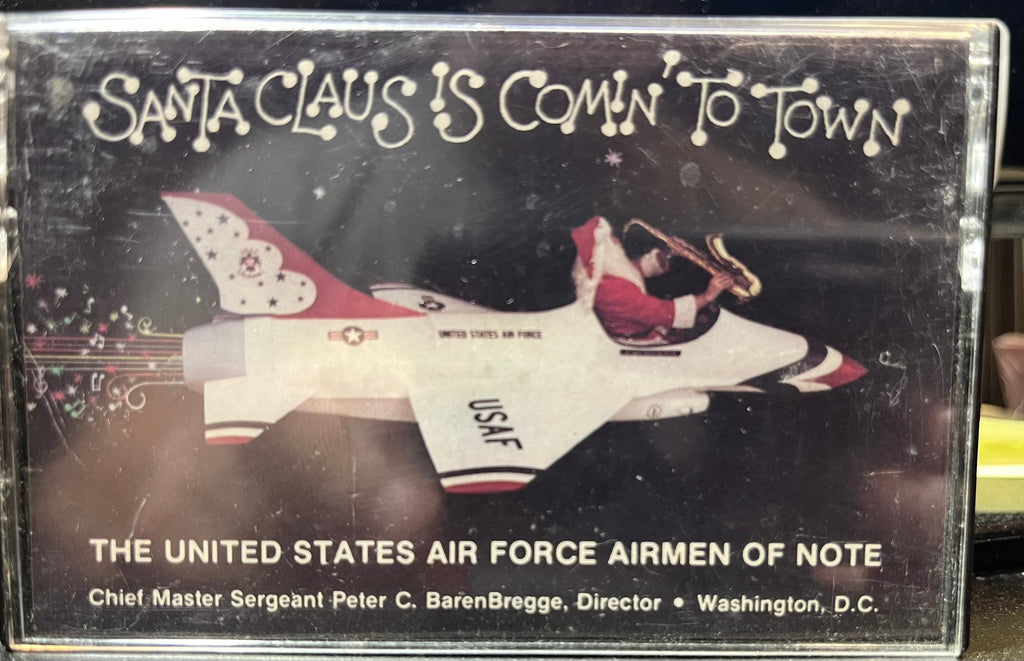 The United States Air Force Airmen Of Note - Santa Claus Is Comin' To Town (CASSETTE) | Excellent (EX) Excellent (EX)-The Happy Cap