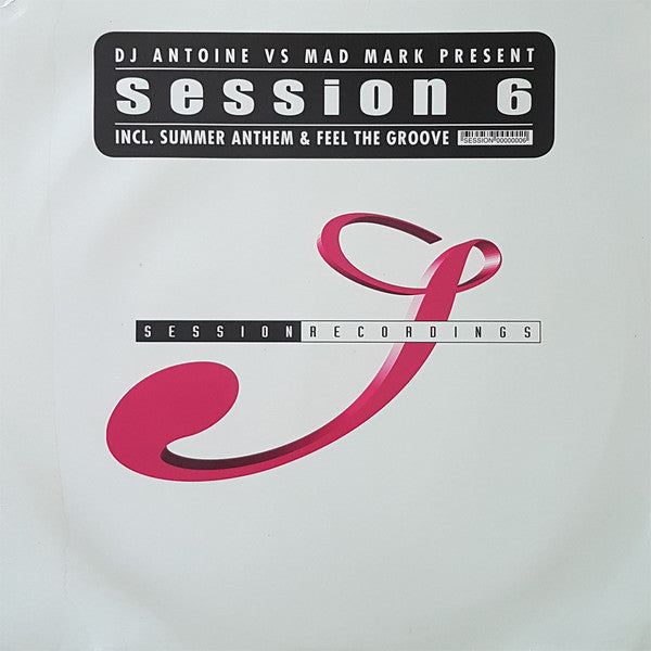 DJ Antoine vs. Mad Mark - Session 6 | Very Good Plus (VG+) Very Good Plus (VG+)-The Happy Cap