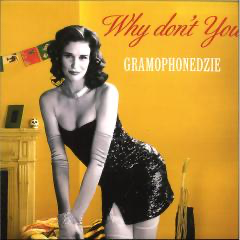 Gramophonedzie - Why Don't You (ORANGE VINYL) |-The Happy Cap