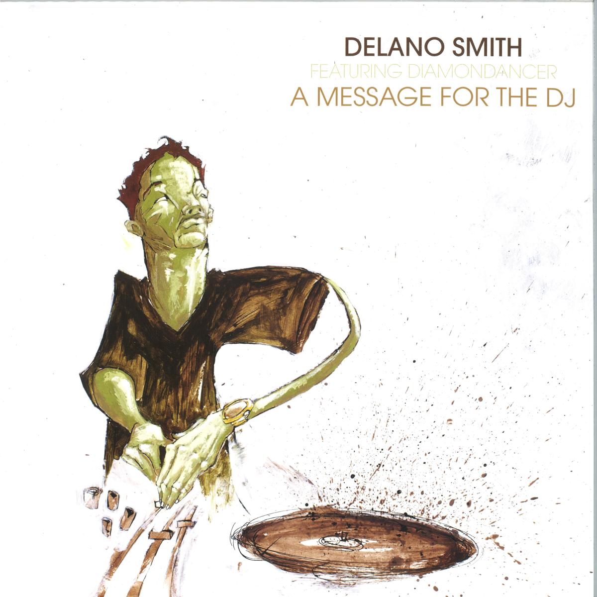 Delano Smith feat. Diamondancer - A Message For The DJ (VINYL 12" Still Music STILLM004 2026) | Mint (M) Mint (M)-The Happy Cap