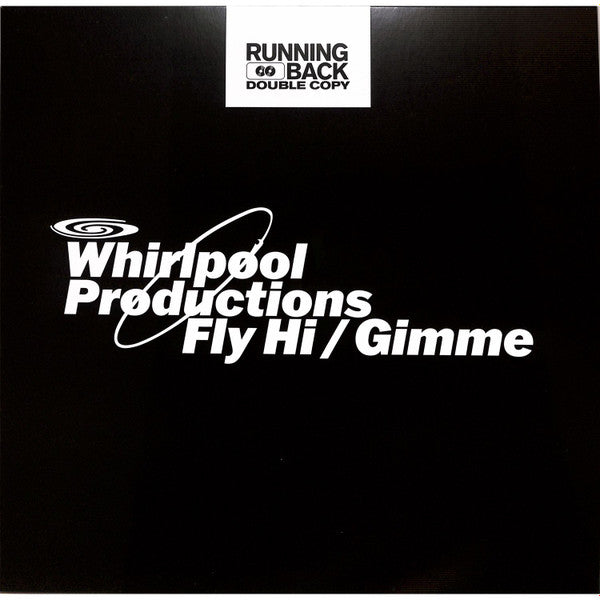 Whirlpool Productions - Fly Hi / Gimme (VINYL) | Mint (M) Mint (M)-The Happy Cap
