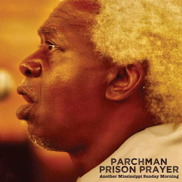IAN BRENNAN - Parchman Prison Prayer: Another Mississippi Sunday Morning (CD) | Mint (M)-The Happy Cap