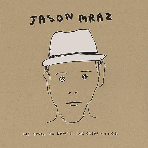 Jason Mraz - We Sing. We Dance. We Steal Things. (Deluxe 3LP) |-The Happy Cap