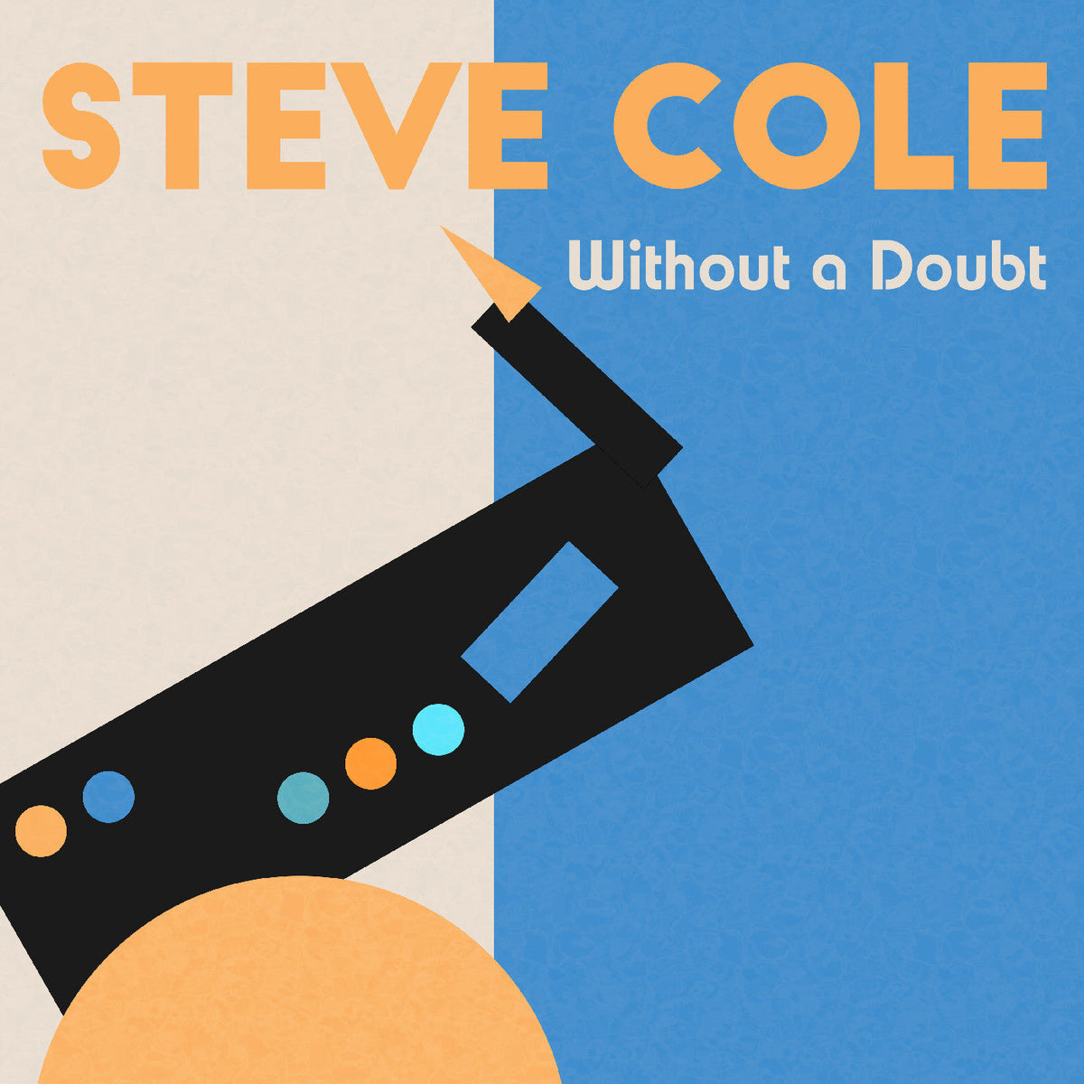 Cole, Steve - Without a Doubt (CD) |-The Happy Cap