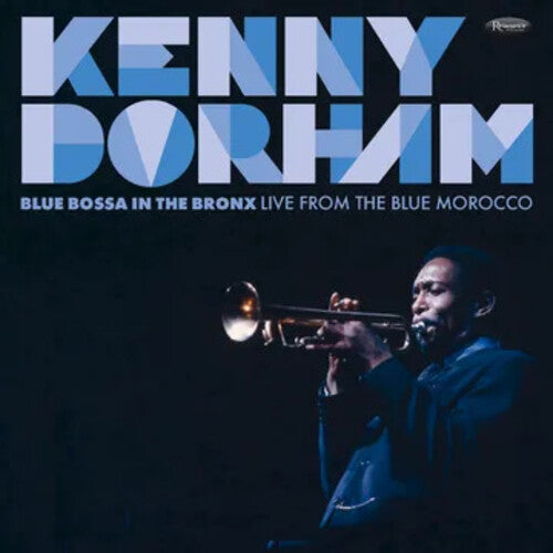 Kenny Dorham - Blue Bossa In The Bronx: Live From The Blue Morocco (2025 RSD Exclusive, 180 Gram Vinyl) | Mint (M) Mint (M)-The Happy Cap