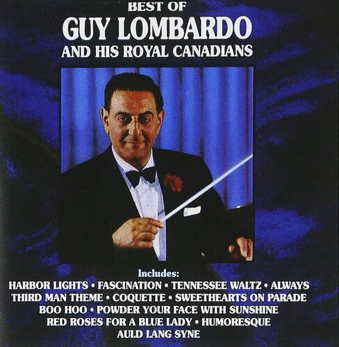 Guy Lombardo - Best Of Guy Lombardo And His Royal Canadians (VINYL) |-The Happy Cap