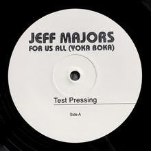 Jeff Majors - For Us All (Yoka Boka) *TEST PRESSING* | Mint (M) Mint (M)-The Happy Cap