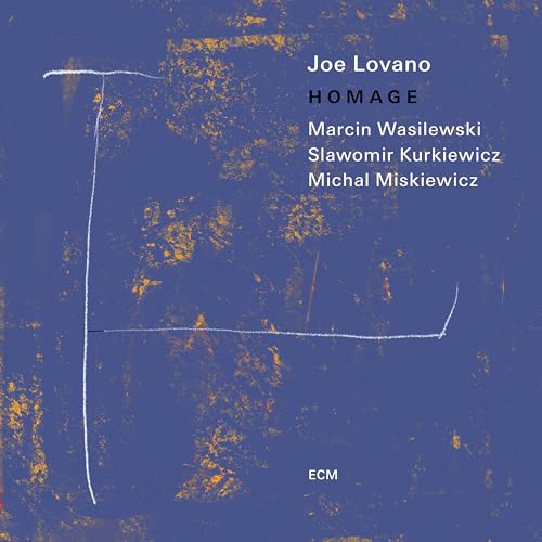 Joe Lovano/Marcin Wasilewski Trio - Homage |-The Happy Cap