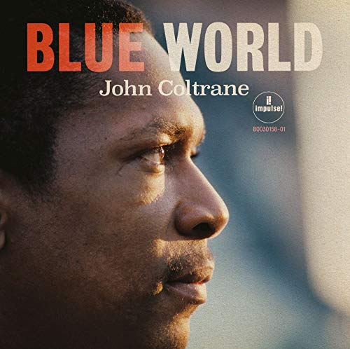 John Coltrane - Blue World [LP] |-The Happy Cap