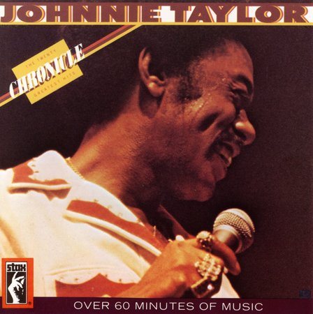 Johnnie Taylor - CHRONICLE - 20 GREAT |-The Happy Cap