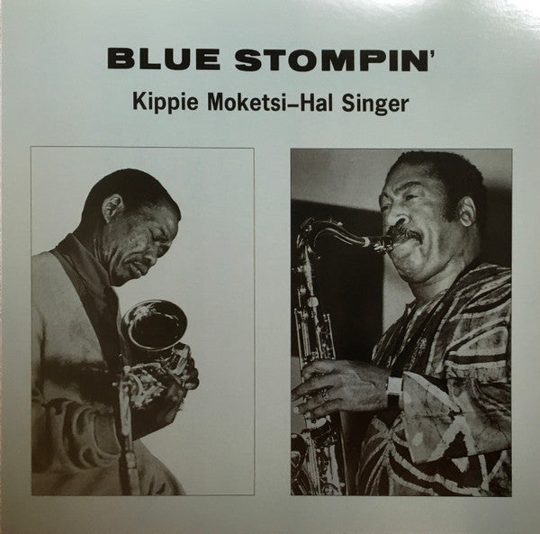 Kippie Moeketsi - Hal Singer - Blue Stompin' | Mint (M) Mint (M)-The Happy Cap