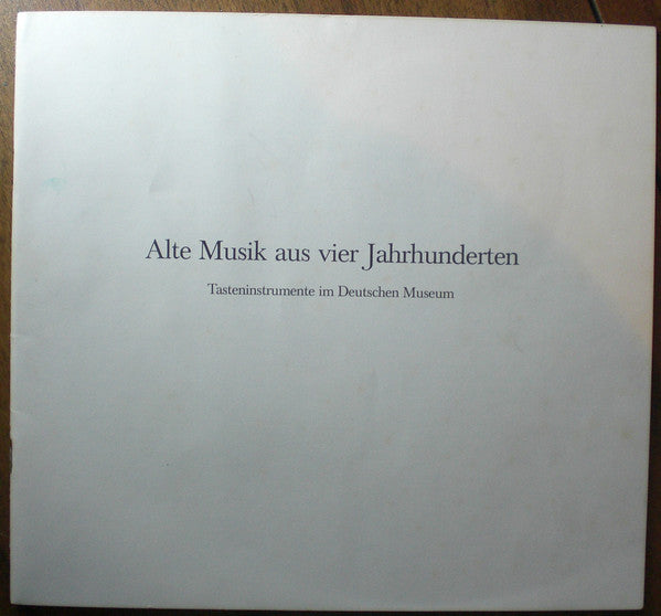 Li Stadelmann, Heinz Schnauffer - Deutsches Museum - Alte Musik Aus Vier Jahrhunderten | Near Mint (NM) Very Good Plus (VG+)-The Happy Cap