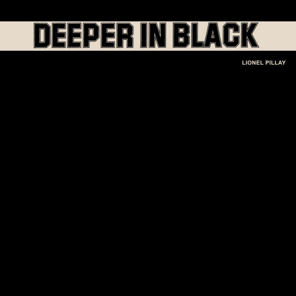 Lionel Pillay - Deeper In Black [Import] (VINYL) | Mint (M) Mint (M)-The Happy Cap