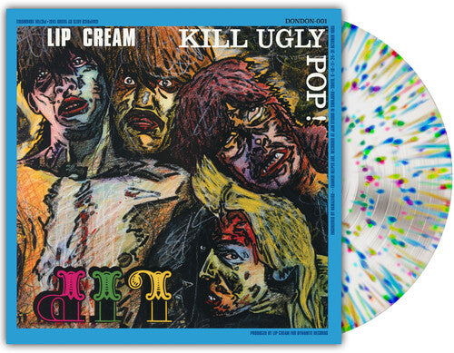 Lip Cream - (PRE-ORDER 12/19/2025) Kill Ugly Pop (Indie Exclusive) [Milky Clear Splatter Vinyl] |-The Happy Cap