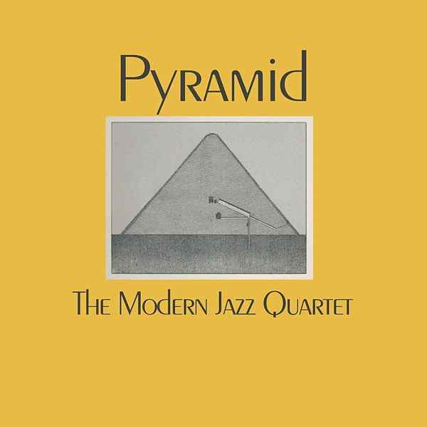Modern Jazz Quartet - Pyramid |-The Happy Cap