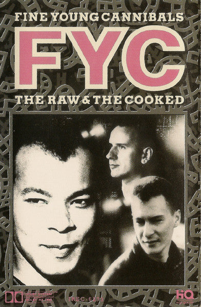 Fine Young Cannibals - The Raw & The Cooked *CASSETTE* | Near Mint (NM) Near Mint (NM)-The Happy Cap