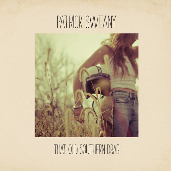 Patrick Sweany - That Old Southern Drag (reissue) | Mint (M) Mint (M)-The Happy Cap