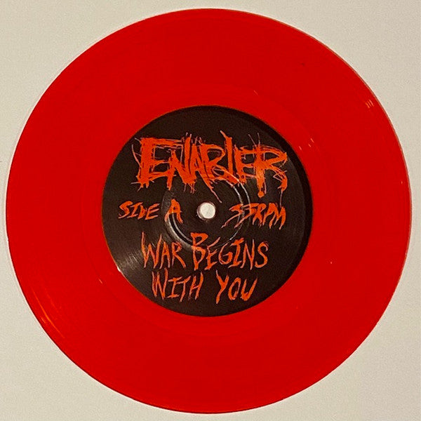 Enabler - War Begins With You (7"VINYL) *TRANSPARENT RED / #4/50* | Mint (M) Mint (M)-The Happy Cap