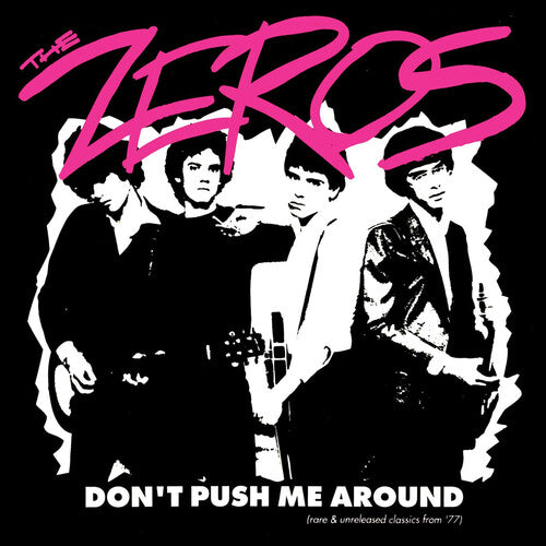 THE ZEROS - (PRESALE 7/3/26) Don't Push Me Around (VINYL) | Mint (M) Mint (M)-The Happy Cap