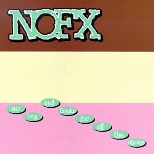 NOFX - So Long And Thanks For All The Shoes (VINYL) |-The Happy Cap