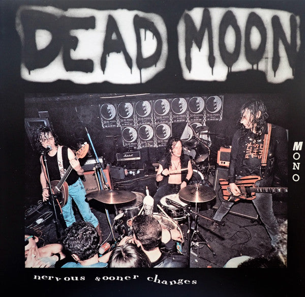 Dead Moon - Nervous Sooner Changes (VINYL LP Mississippi MRP-091) | Mint (M) Mint (M)-The Happy Cap