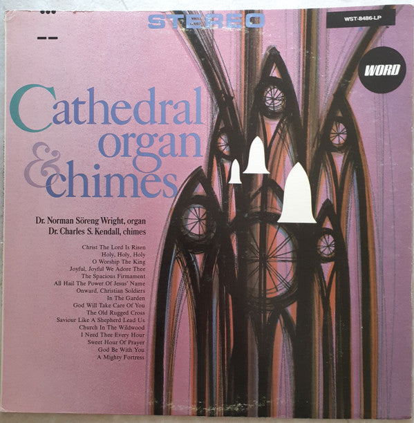 Dr. Norman Söreng Wright - Cathedral Organ And Chimes | Mint (M) Near Mint (NM)-The Happy Cap