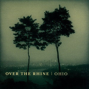 Over the Rhine - Ohio (CD) |-The Happy Cap