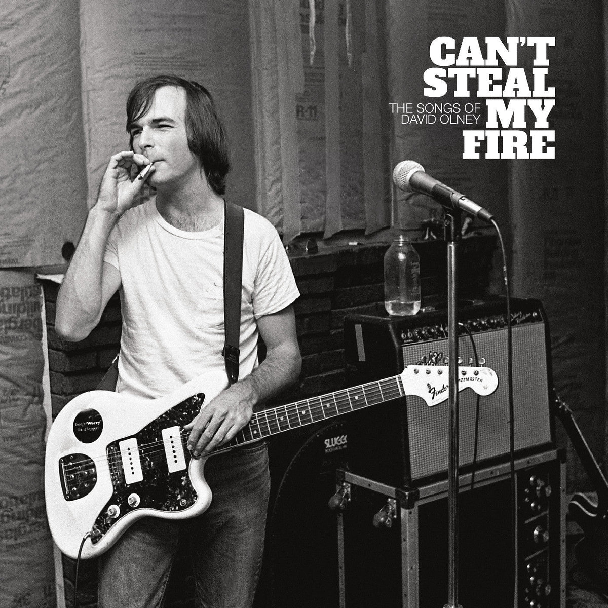 Various Artists - Can't Steal My Fire: The Songs of David Olney |-The Happy Cap